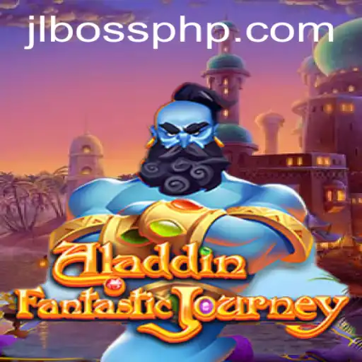 Aladdin: Unveiling the Mystical Journey with JLBOSS