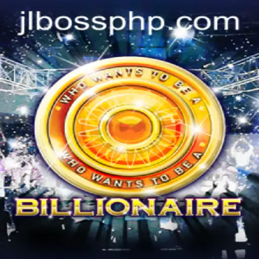 The Exciting World of 'Billionaire': A Dive into the Game with JLBOSS