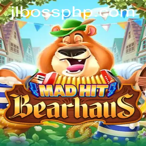 MadHitBearhaus: Thrilling Adventure Awaits with JLBOSS