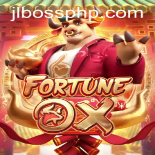 Discover the World of FortuneOx: Unveiling the Thrills and Strategies of JLBOSS