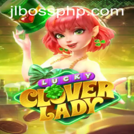 Exploring the Enchanting World of LuckyCloverLady: A Captivating Game of Skill and Luck